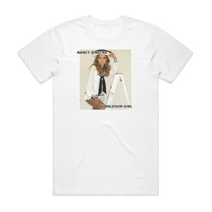 Nancy Sinatra Bubblegum Girl Volume 2 Album Cover T-Shirt White Nancy Sinatra Bubblegum Girl Volume 2 Album Cover T-Shirt White