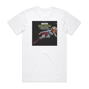 Nancy Sinatra Boots 2 Album Cover T-Shirt White Nancy Sinatra Boots 2 Album Cover T-Shirt White