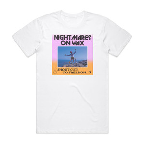 Nightmares on Wax Shout Out To Freedom Album Cover T-Shirt White Nightmares on Wax Shout Out To Freedom Album Cover T-Shirt White