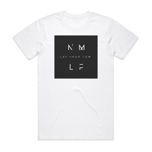 NMLF Lay Your Low Album Cover T-Shirt White