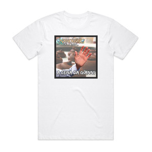 Nanowar A Cena Da Gianni Album Cover T-Shirt White Nanowar A Cena Da Gianni Album Cover T-Shirt White