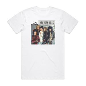 New York Dolls 20Th Century Masters The Millennium Collection The Best Of N Album Cover T-Shirt White