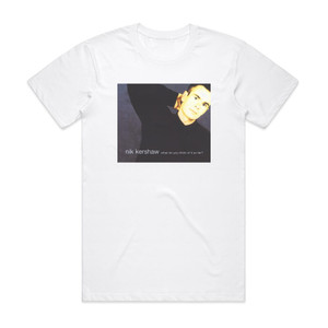 Nik Kershaw What Do You Think Of It So Far Album Cover T-Shirt White