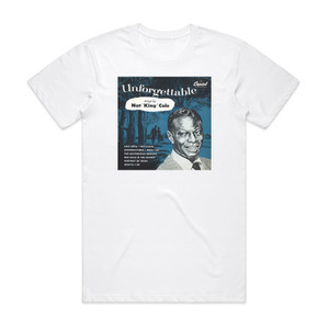 Nat King Cole Unforgettable Album Cover T-Shirt White Nat King Cole Unforgettable Album Cover T-Shirt White