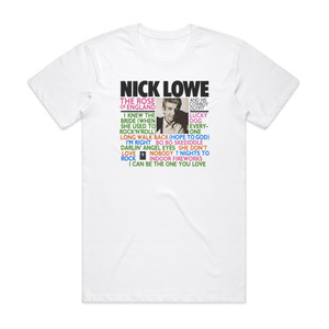 Nick Lowe The Rose Of England Album Cover T-Shirt White Nick Lowe The Rose Of England Album Cover T-Shirt White