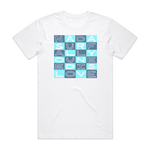 Nada Surf All You Need Is Love Album Cover T-Shirt White Nada Surf All You Need Is Love Album Cover T-Shirt White
