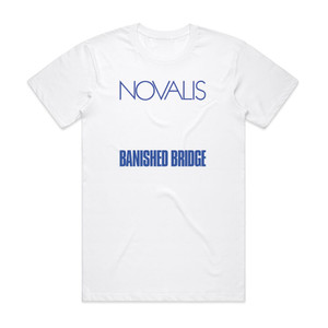 Novalis Banished Bridge Album Cover T-Shirt White