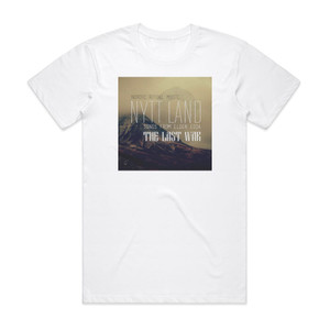 Nytt Land The Last War Album Cover T-Shirt White Nytt Land The Last War Album Cover T-Shirt White