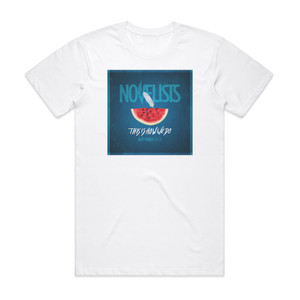 Novelists This Is How We Do Album Cover T-Shirt White Novelists This Is How We Do Album Cover T-Shirt White