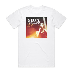 Nelly Furtado Loose The Concert Album Cover T-Shirt White