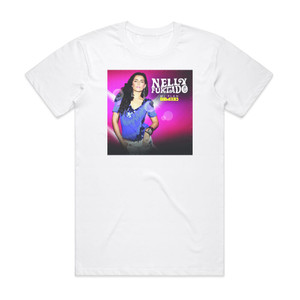 Nelly Furtado Mi Plan Remixes Album Cover T-Shirt White Nelly Furtado Mi Plan Remixes Album Cover T-Shirt White