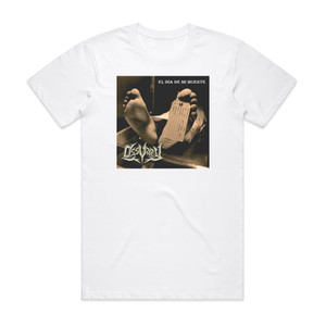 Ossuary El Dia De Mi Muerte Album Cover T-Shirt White