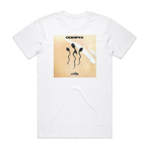 Oomph Sperm Album Cover T-Shirt White Oomph Sperm Album Cover T-Shirt White