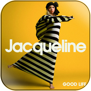 Jaqueline Good Life Album Cover Sticker Jaqueline Good Life Album Cover Sticker
