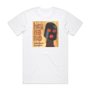 Os Paralamas do Sucesso Hey Na Na Album Cover T-Shirt White Os Paralamas do Sucesso Hey Na Na Album Cover T-Shirt White