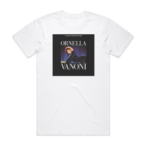 Ornella Vanoni Ornella Vanoni Album Cover T-Shirt White Ornella Vanoni Ornella Vanoni Album Cover T-Shirt White