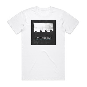 Over the Ocean Paper House Album Cover T-Shirt White Over the Ocean Paper House Album Cover T-Shirt White