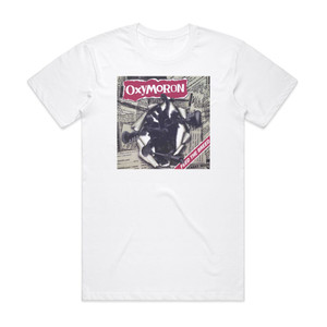 Oxymoron Feed The Breed Album Cover T-Shirt White Oxymoron Feed The Breed Album Cover T-Shirt White