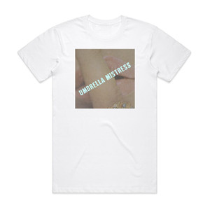 Omar Rodriguez-Lopez Umbrella Mistress Album Cover T-Shirt White Omar Rodriguez-Lopez Umbrella Mistress Album Cover T-Shirt White