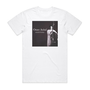 Omer Avital Suite Of The East Album Cover T-Shirt White Omer Avital Suite Of The East Album Cover T-Shirt White