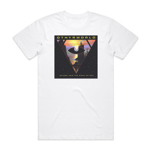 Othyrworld Beyond Into The Night Of Day Album Cover T-Shirt White Othyrworld Beyond Into The Night Of Day Album Cover T-Shirt White