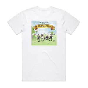 Our Last Night Summer Of Covers Album Cover T-Shirt White Our Last Night Summer Of Covers Album Cover T-Shirt White