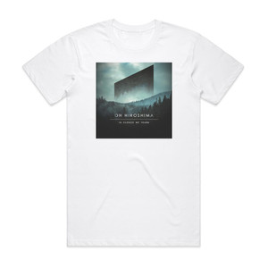 Oh Hiroshima In Silence We Yearn Album Cover T-Shirt White Oh Hiroshima In Silence We Yearn Album Cover T-Shirt White