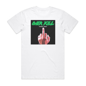 Overkill Fuck You 1 Album Cover T-Shirt White