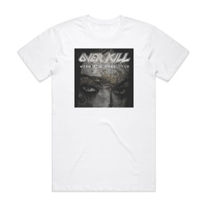 Overkill Wish You Were Dead Album Cover T-Shirt White Overkill Wish You Were Dead Album Cover T-Shirt White