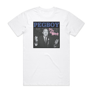 Pegboy Cha Cha Damore Album Cover T-Shirt White Pegboy Cha Cha Damore Album Cover T-Shirt White
