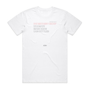 Pat Metheny Group Pat Metheny Group Album Cover T-Shirt White Pat Metheny Group Pat Metheny Group Album Cover T-Shirt White