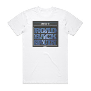 Pristine Road Back To Ruin Album Cover T-Shirt White Pristine Road Back To Ruin Album Cover T-Shirt White