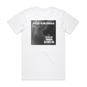 Paul Rodgers With Our Love Album Cover T-Shirt White Paul Rodgers With Our Love Album Cover T-Shirt White