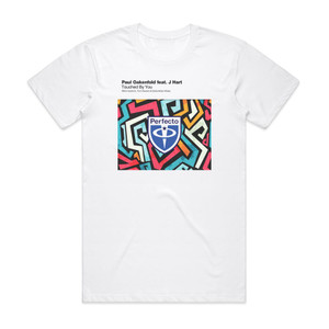 Paul Oakenfold Touched By You Remixes Album Cover T-Shirt White