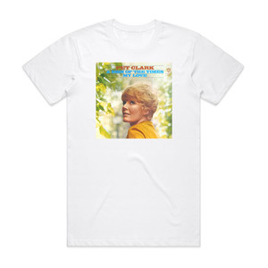 Petula Clark A Sign Of The Times My Love Album Cover T-Shirt White Petula Clark A Sign Of The Times My Love Album Cover T-Shirt White