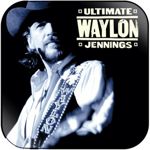 Waylon Jennings Ultimate Waylon Jennings Album Cover Sticker Waylon Jennings Ultimate Waylon Jennings Album Cover Sticker