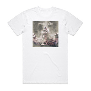 Primitive Man Home Is Where The Hatred Is Album Cover T-Shirt White