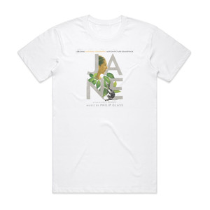 Philip Glass Jane Original National Geographic Motion Picture Soundtrack Album Cover T-Shirt White Philip Glass Jane Original National Geographic Motion Picture Soundtrack Album Cover T-Shirt White