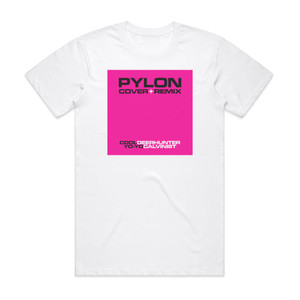 Pylon Cover Remix Album Cover T-Shirt White Pylon Cover Remix Album Cover T-Shirt White