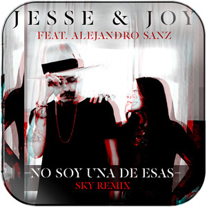 Jesse and Joy No Soy Una De Esas Sky Remix Album Cover Sticker Jesse and Joy No Soy Una De Esas Sky Remix Album Cover Sticker