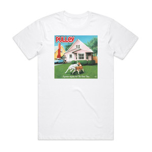 Pulley Together Again For The First Time Album Cover T-Shirt White Pulley Together Again For The First Time Album Cover T-Shirt White