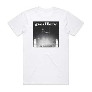 Pulley 60 Cycle Hum 1 Album Cover T-Shirt White Pulley 60 Cycle Hum 1 Album Cover T-Shirt White