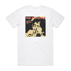 Paul Butterfield North South Album Cover T-Shirt White Paul Butterfield North South Album Cover T-Shirt White