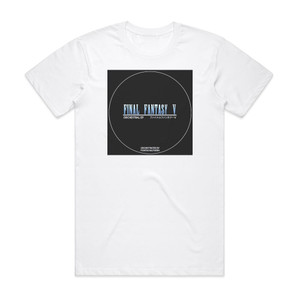 Pontus Hultgren Final Fantasy V Orchestral Album Cover T-Shirt White Pontus Hultgren Final Fantasy V Orchestral Album Cover T-Shirt White