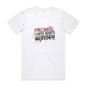 Promoe White Mans Burden Album Cover T-Shirt White