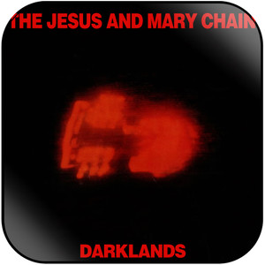 The Jesus and Mary Chain Darklands Ep-2 Album Cover Sticker The Jesus and Mary Chain Darklands Ep-2 Album Cover Sticker
