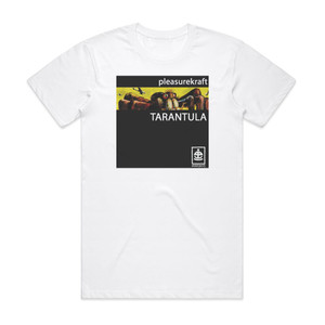 Pleasurekraft Tarantula Album Cover T-Shirt White Pleasurekraft Tarantula Album Cover T-Shirt White