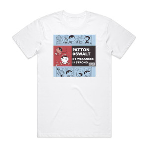 Patton Oswalt My Weakness Is Strong Album Cover T-Shirt White Patton Oswalt My Weakness Is Strong Album Cover T-Shirt White