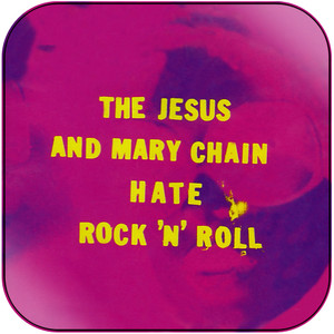 The Jesus and Mary Chain Hate Rock N Roll Album Cover Sticker