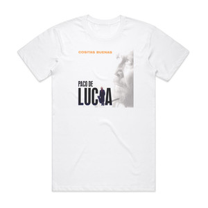 Paco de Lucia Cositas Buenas Album Cover T-Shirt White Paco de Lucia Cositas Buenas Album Cover T-Shirt White